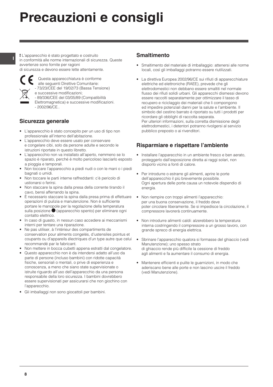 Precauzioni e consigli, Sicurezza generale, Smaltimento | Risparmiare e rispettare l’ambiente | Indesit CAA 55 NX User Manual | Page 8 / 92