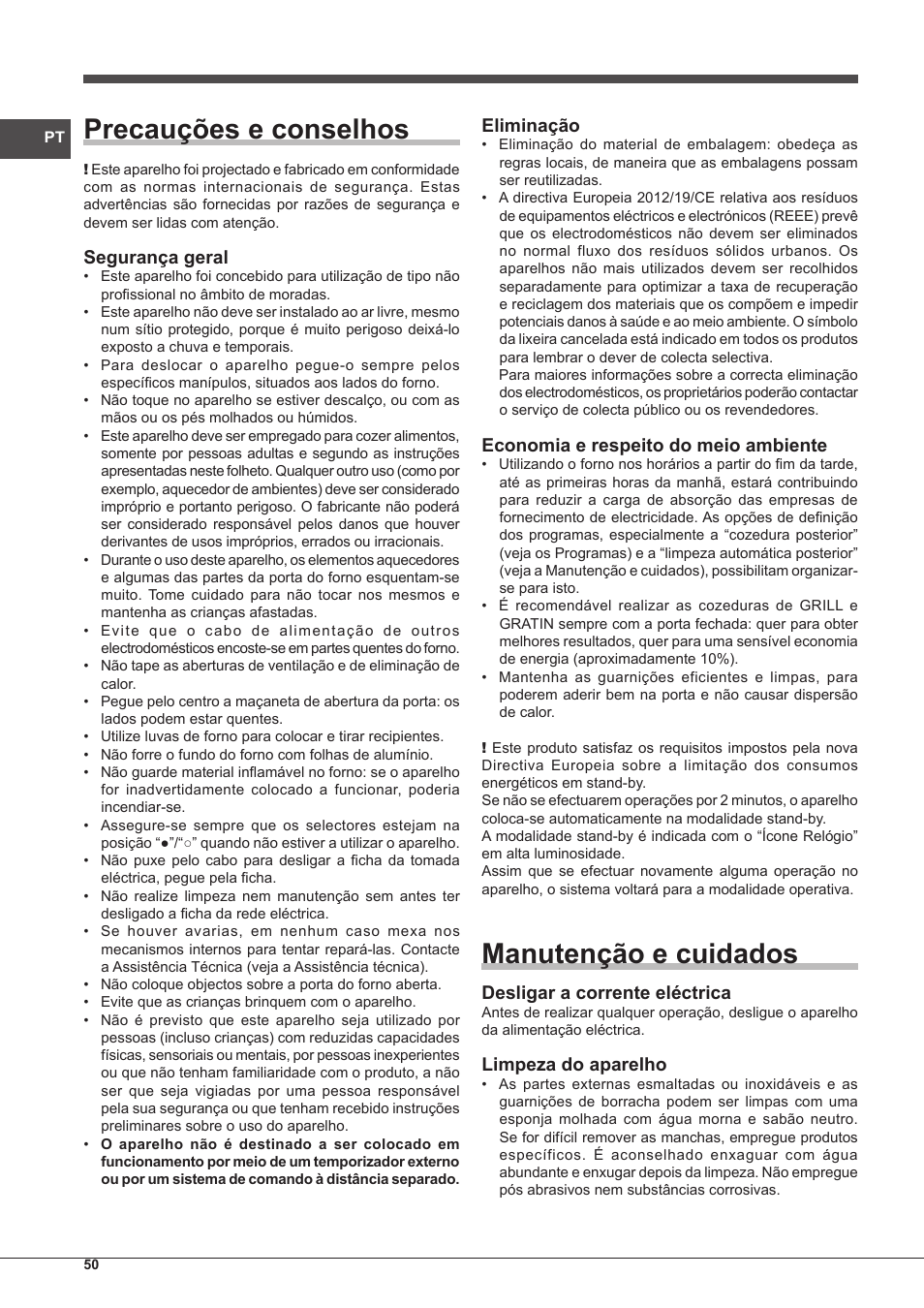 Precauções e conselhos, Manutenção e cuidados, Segurança geral | Eliminação, Economia e respeito do meio ambiente, Desligar a corrente eléctrica, Limpeza do aparelho | Indesit IF-89-K.A-IX-S User Manual | Page 50 / 76