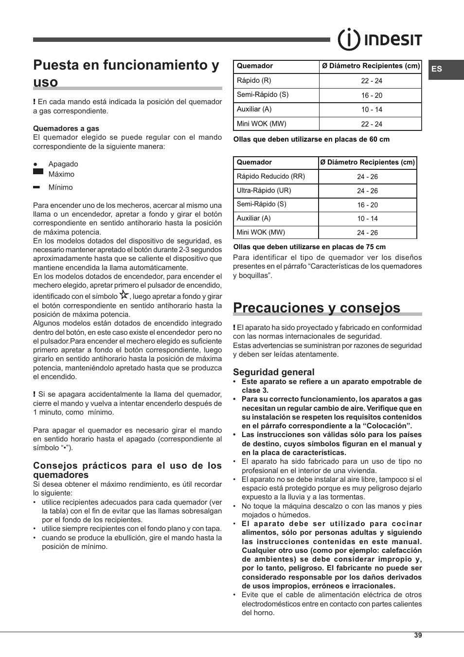 Puesta en funcionamiento y uso, Precauciones y consejos, Consejos prácticos para el uso de los quemadores | Seguridad general | Indesit IP-751-S-(IX) User Manual | Page 39 / 56