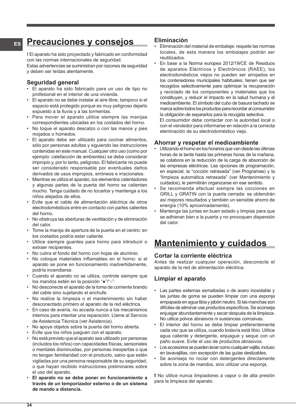 Precauciones y consejos, Mantenimiento y cuidados, Seguridad general | Eliminación, Ahorrar y respetar el medioambiente, Cortar la corriente eléctrica, Limpiar el aparato | Indesit IF-51-K.A-IX-S User Manual | Page 34 / 60