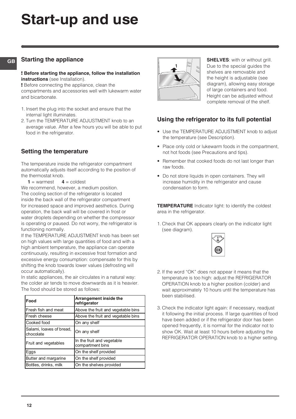 Start-up and use, Starting the appliance, Setting the temperature | Using the refrigerator to its full potential | Indesit IN-SZ-2312 User Manual | Page 12 / 40