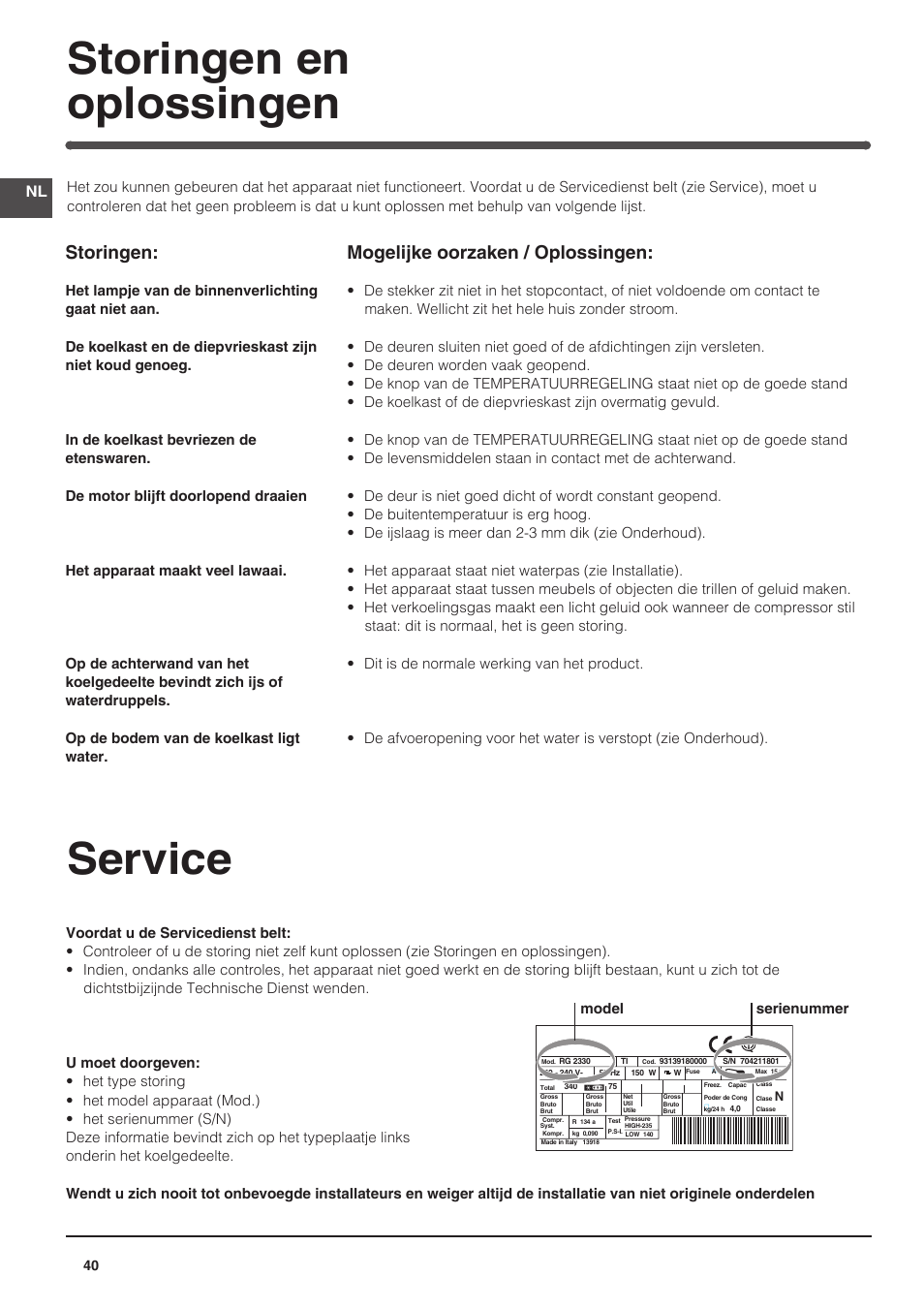 Service, Storingen en oplossingen, Mogelijke oorzaken / oplossingen | Storingen, Model serienummer | Indesit IN-SZ-2312 User Manual | Page 40 / 40