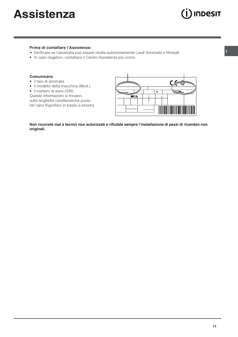 Assistenza, Modello numero di serie | Indesit BAAN 40 FNF NXWD User Manual | Page 11 / 60