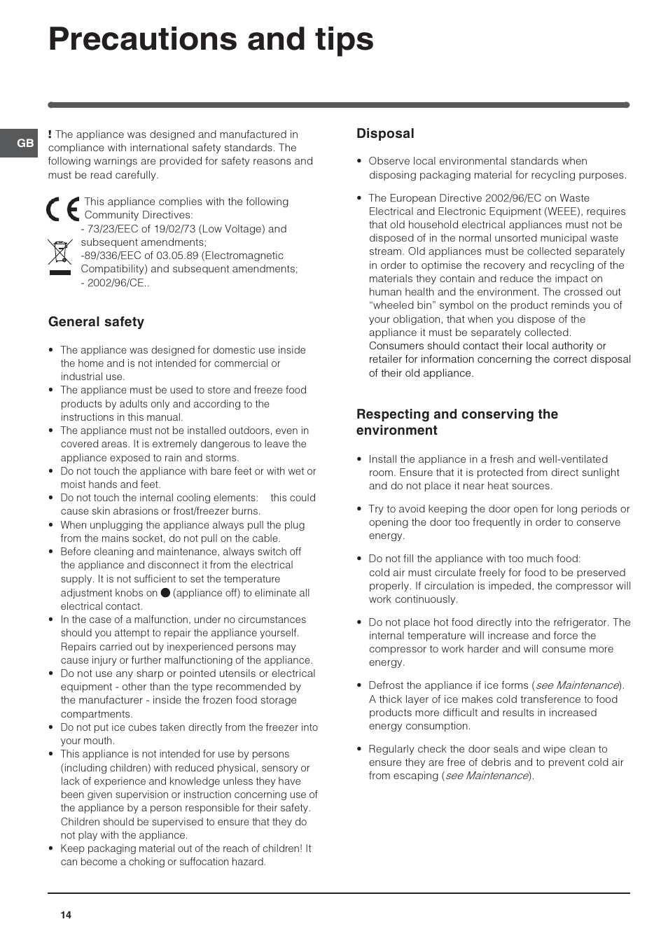 Precautions and tips, Disposal, Respecting and conserving the environment | General safety | Indesit IN-TS-1612 User Manual | Page 14 / 40