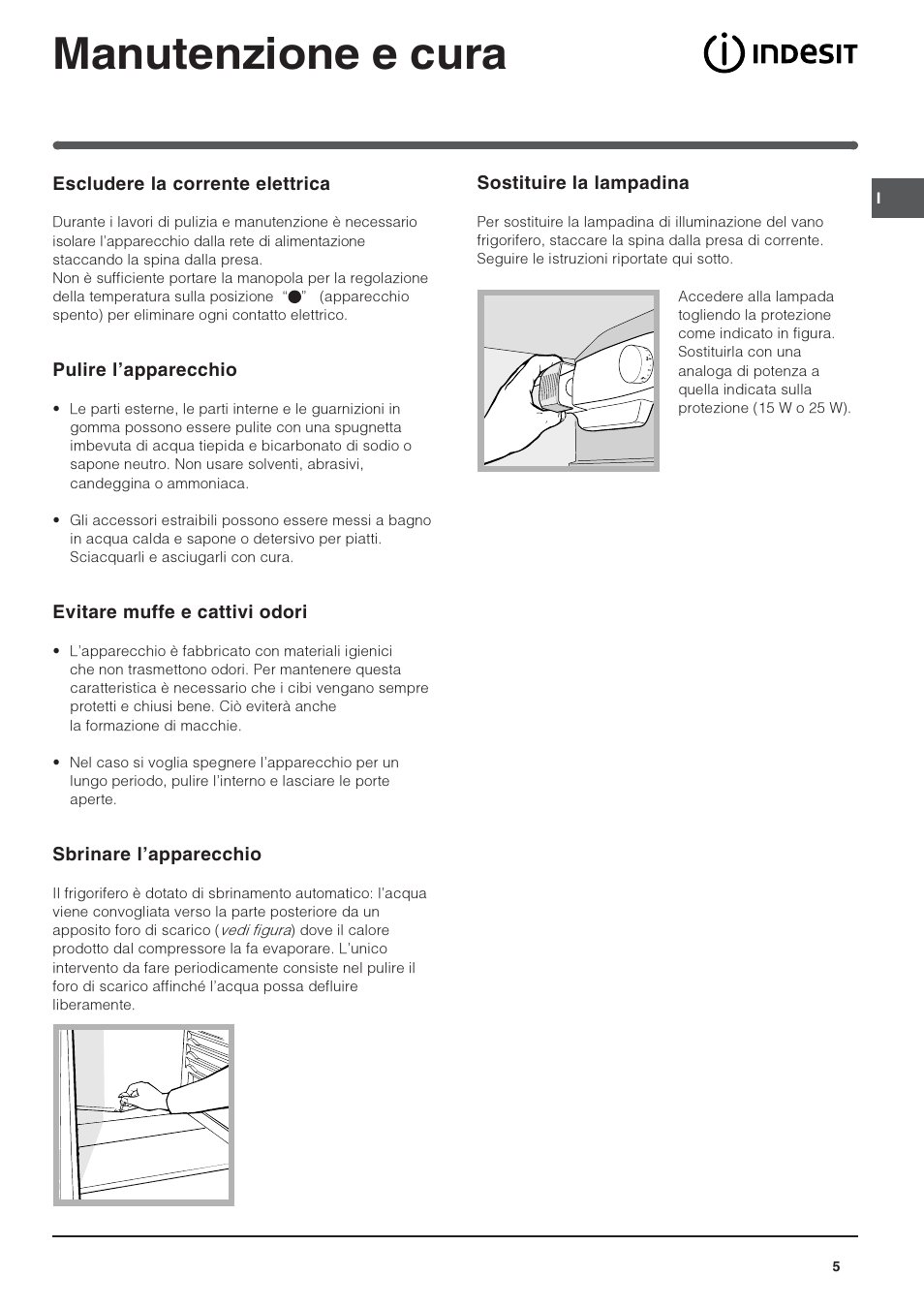 Manutenzione e cura | Indesit IN-TS-1612 User Manual | Page 5 / 40