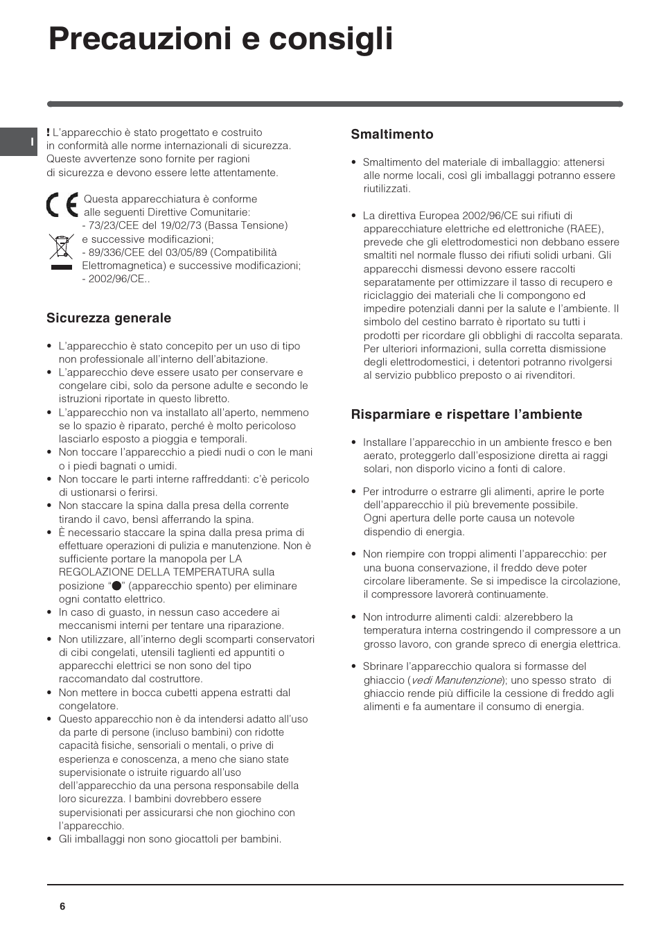 Precauzioni e consigli, Sicurezza generale, Smaltimento | Risparmiare e rispettare lambiente | Indesit IN-TS-1612 User Manual | Page 6 / 40