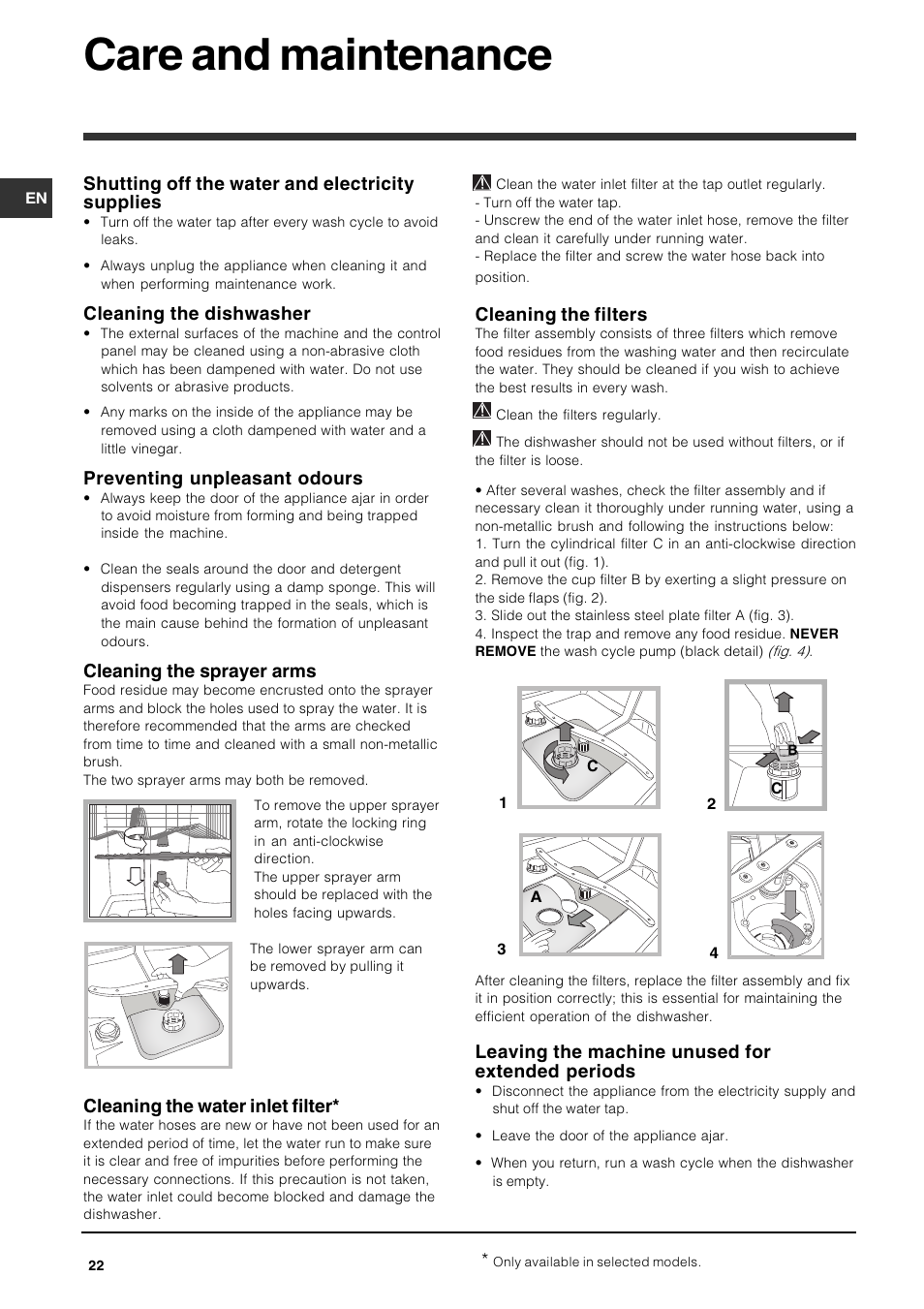 Care and maintenance, Shutting off the water and electricity supplies, Cleaning the dishwasher | Preventing unpleasant odours, Cleaning the sprayer arms, Cleaning the water inlet filter, Cleaning the filters, Leaving the machine unused for extended periods | Indesit DSG-263-EU User Manual | Page 22 / 84