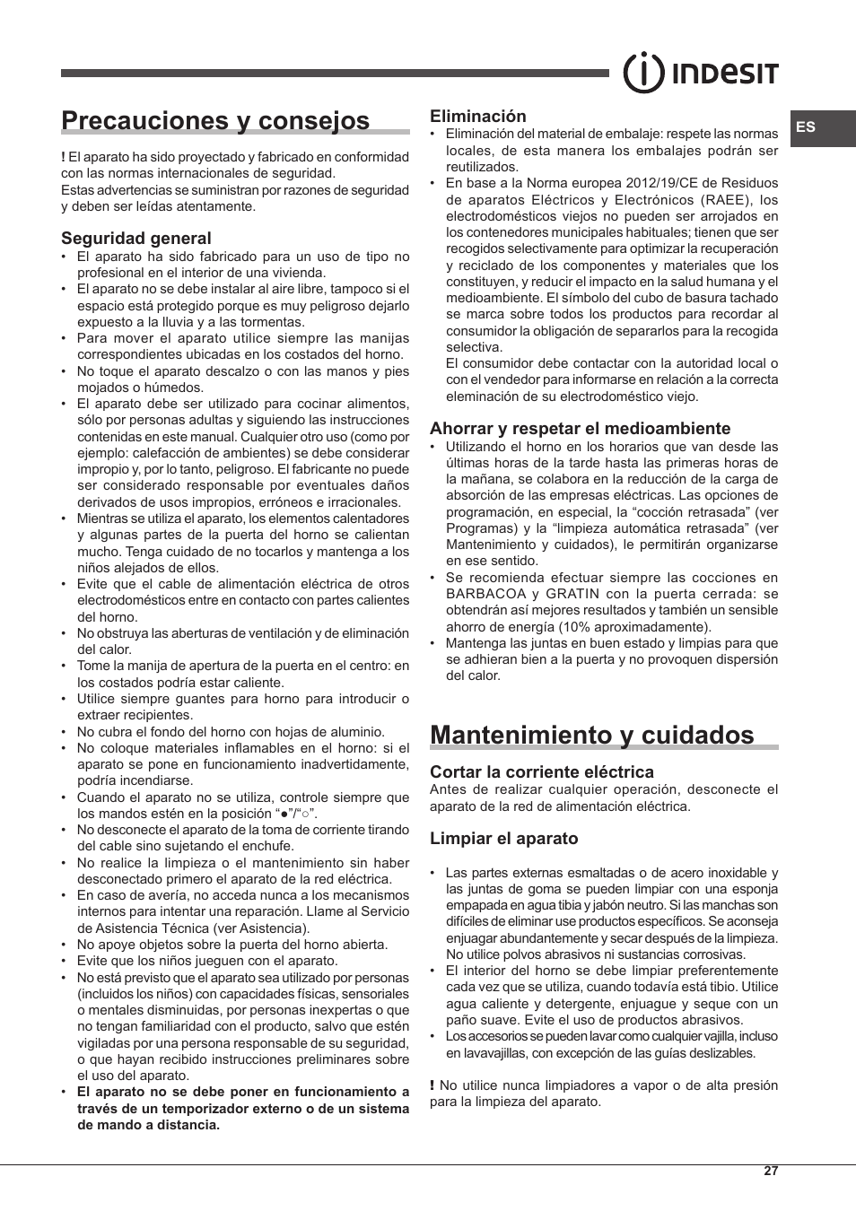 Precauciones y consejos, Mantenimiento y cuidados, Seguridad general | Eliminación, Ahorrar y respetar el medioambiente, Cortar la corriente eléctrica, Limpiar el aparato | Indesit FMR-54-K.A-(RA) User Manual | Page 27 / 36