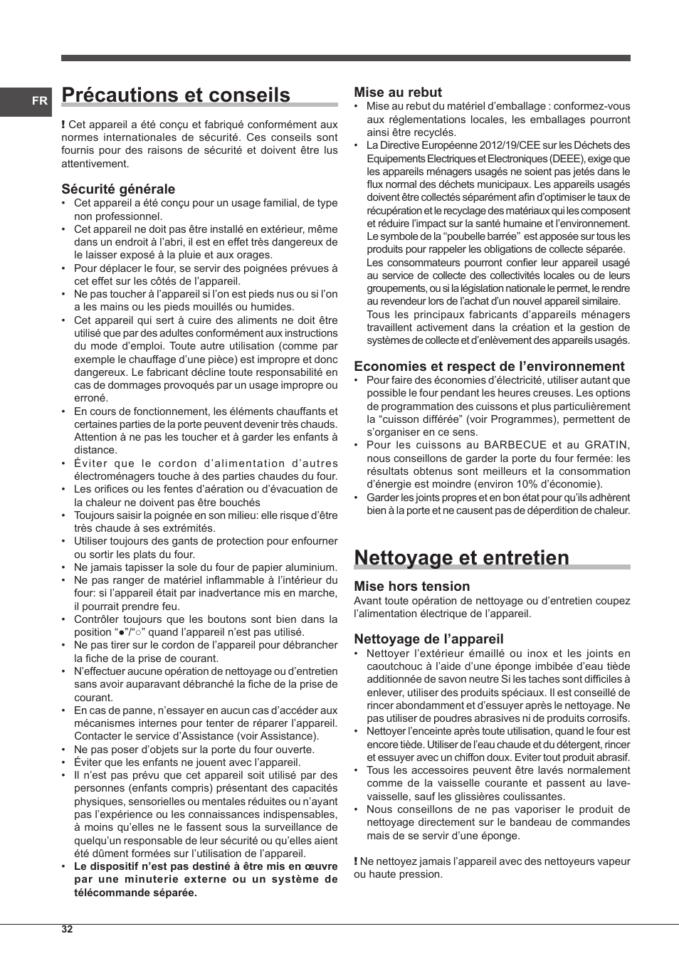 Précautions et conseils, Nettoyage et entretien, Sécurité générale | Mise au rebut, Economies et respect de l’environnement, Mise hors tension, Nettoyage de l’appareil | Indesit IFG-63-K.A-(WH)-S User Manual | Page 32 / 72