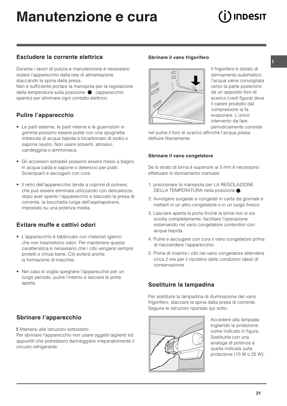 Manutenzione e cura | Indesit IN-D-2412 User Manual | Page 21 / 24
