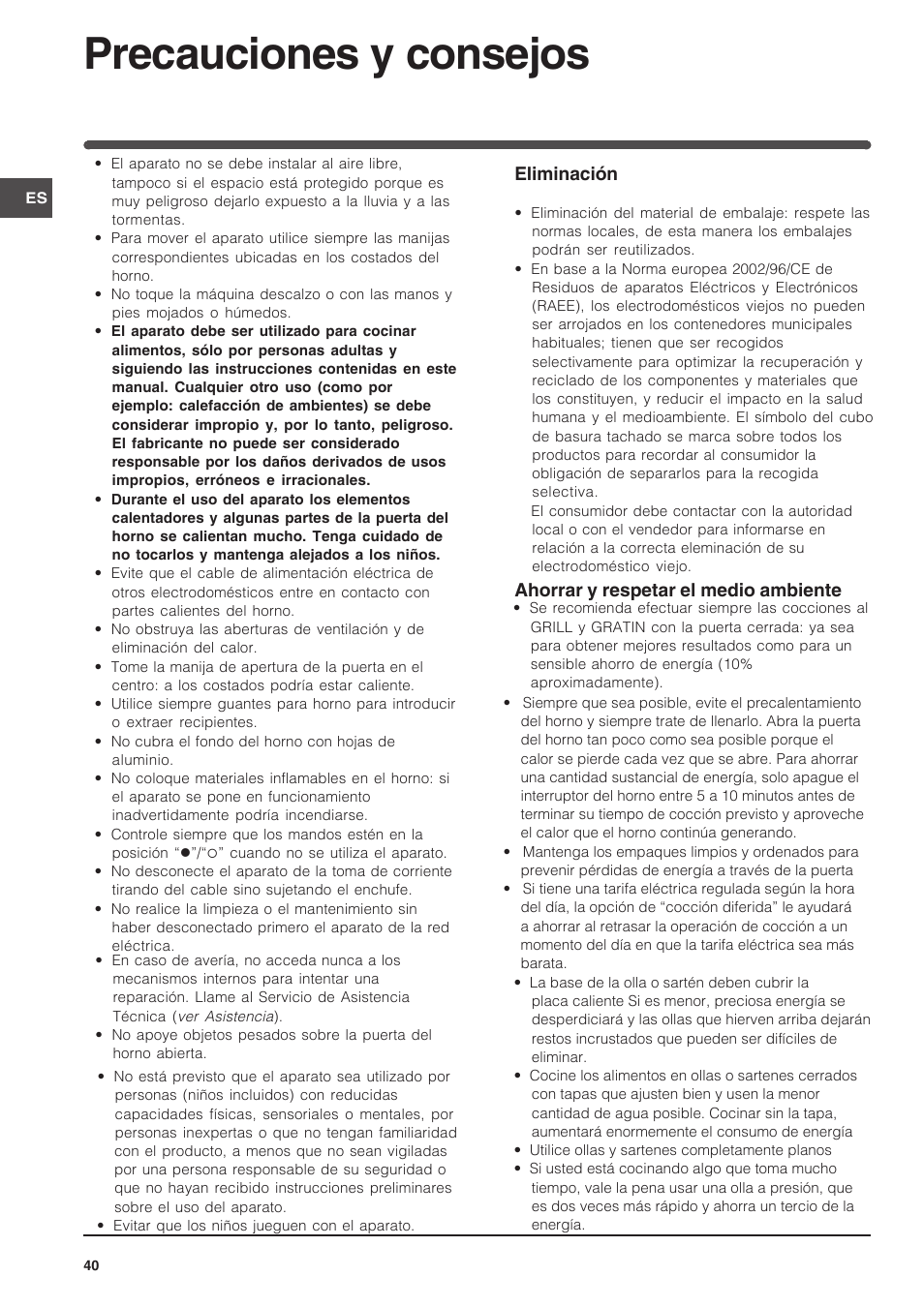 Precauciones y consejos, Eliminación, Ahorrar y respetar el medio ambiente | Indesit FIM-734-K.A-IX User Manual | Page 40 / 72