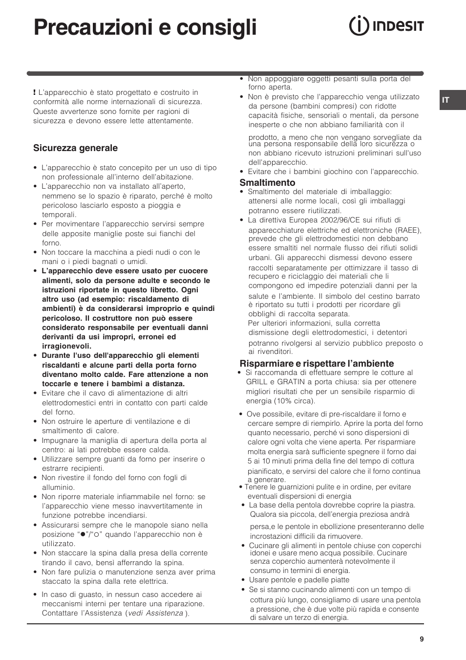 Precauzioni e consigli, Sicurezza generale, Smaltimento | Risparmiare e rispettare l’ambiente | Indesit FIM-734-K.A-IX User Manual | Page 9 / 72
