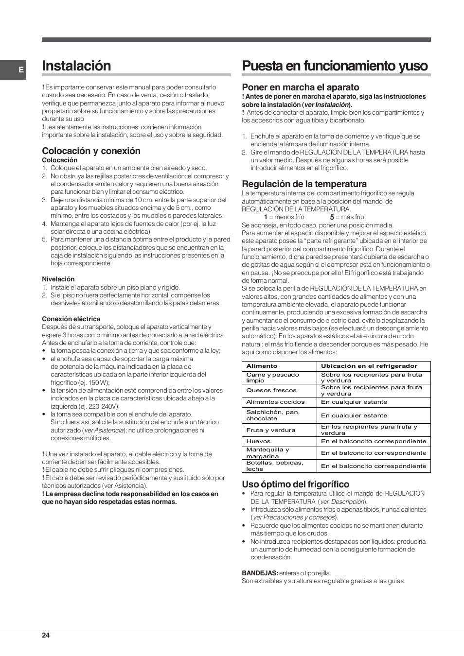 Instalación, Puesta en funcionamiento yuso, Colocación y conexión | Poner en marcha el aparato, Regulación de la temperatura, Uso óptimo del frigorífico | Indesit TAA-12-N User Manual | Page 24 / 72