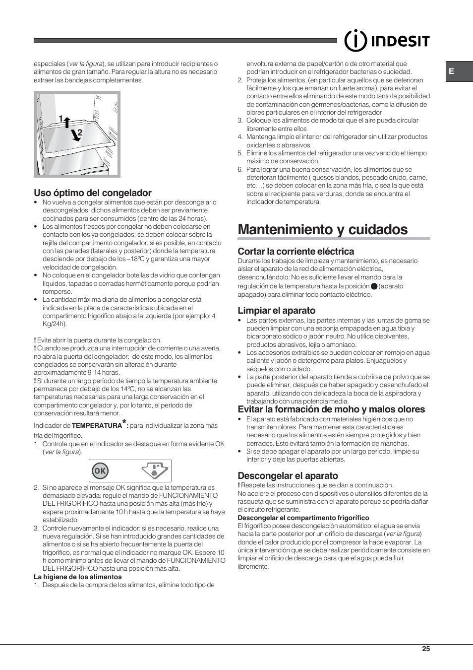 Mantenimiento y cuidados, Uso óptimo del congelador, Cortar la corriente eléctrica | Limpiar el aparato, Evitar la formación de moho y malos olores, Descongelar el aparato | Indesit TAA-12-N User Manual | Page 25 / 72