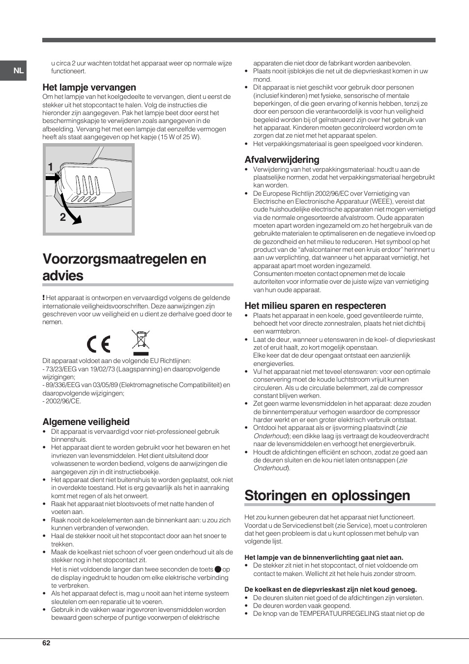 Storingen en oplossingen, Voorzorgsmaatregelen en advies, Algemene veiligheid | Afvalverwijdering, Het milieu sparen en respecteren, Het lampje vervangen | Indesit TAA-12-N User Manual | Page 62 / 72