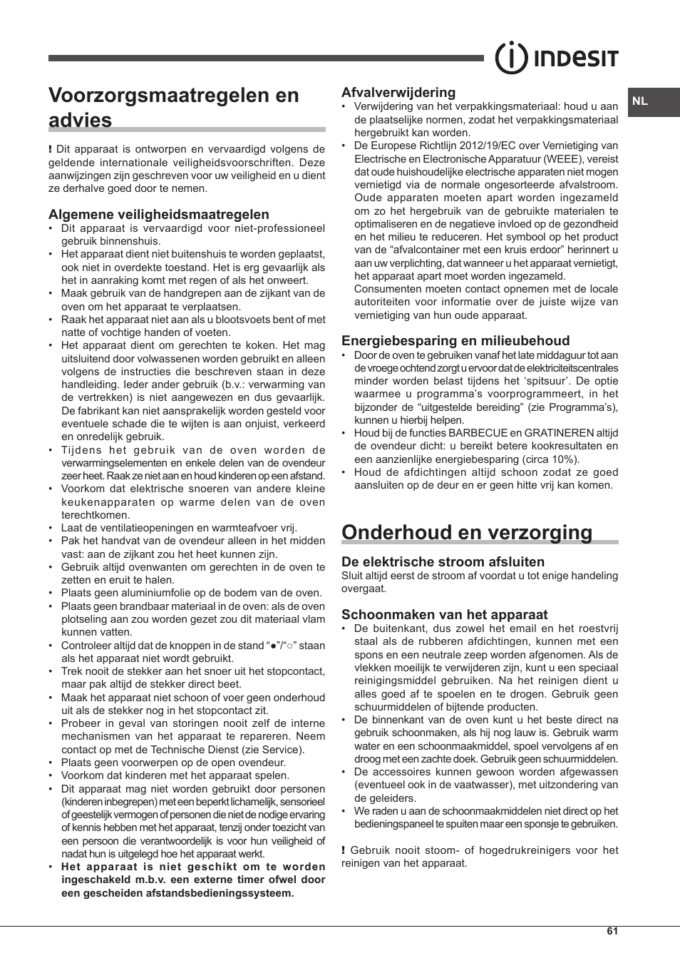 Voorzorgsmaatregelen en advies, Onderhoud en verzorging, Algemene veiligheidsmaatregelen | Afvalverwijdering, Energiebesparing en milieubehoud, De elektrische stroom afsluiten, Schoonmaken van het apparaat | Indesit IF-63-K.A-IX-S User Manual | Page 61 / 80
