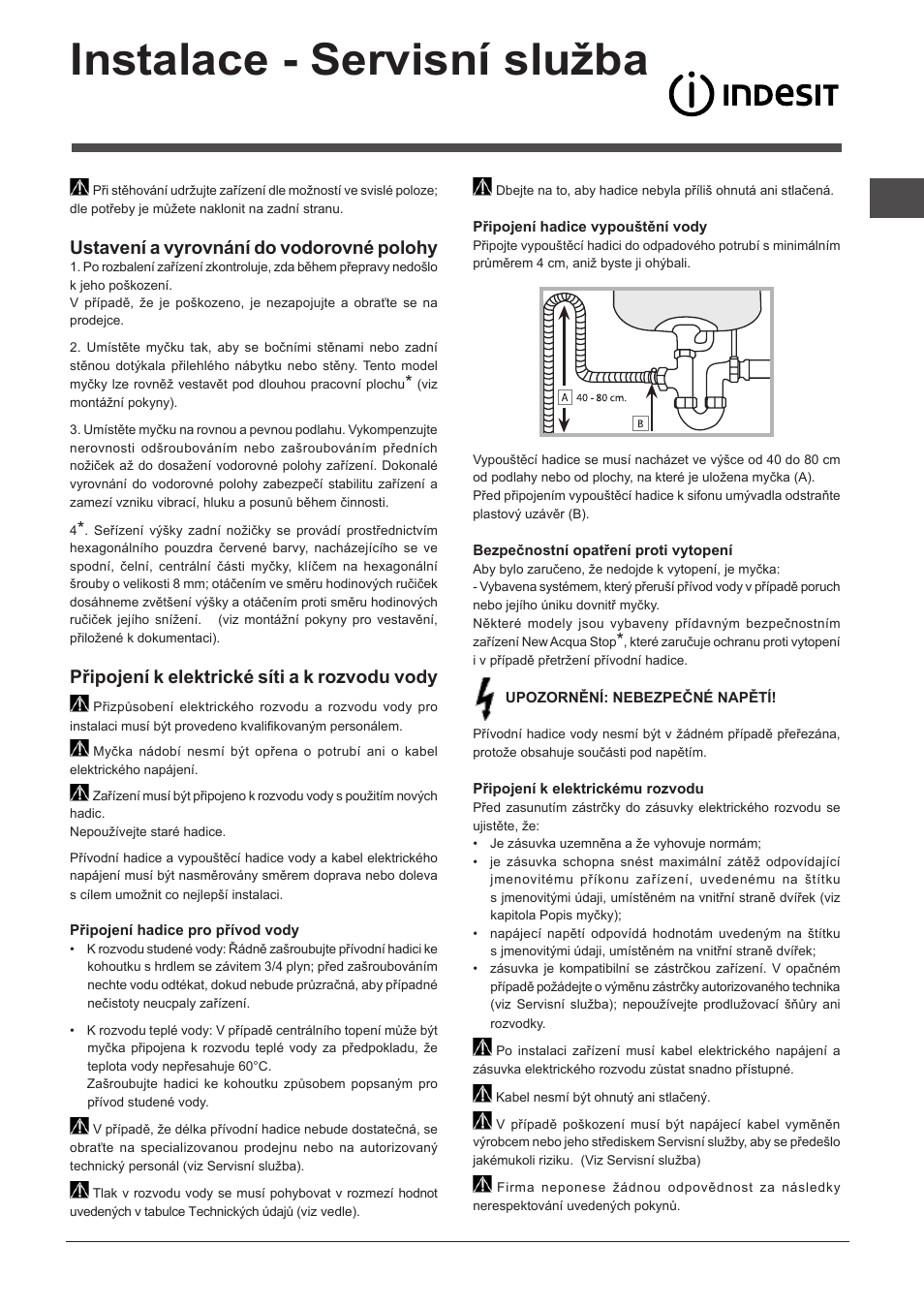 Instalace - servisní služba, Ustavení a vyrovnání do vodorovné polohy, Připojení k elektrické síti a k rozvodu vody | Indesit DFP-27T94-A-EU User Manual | Page 47 / 72