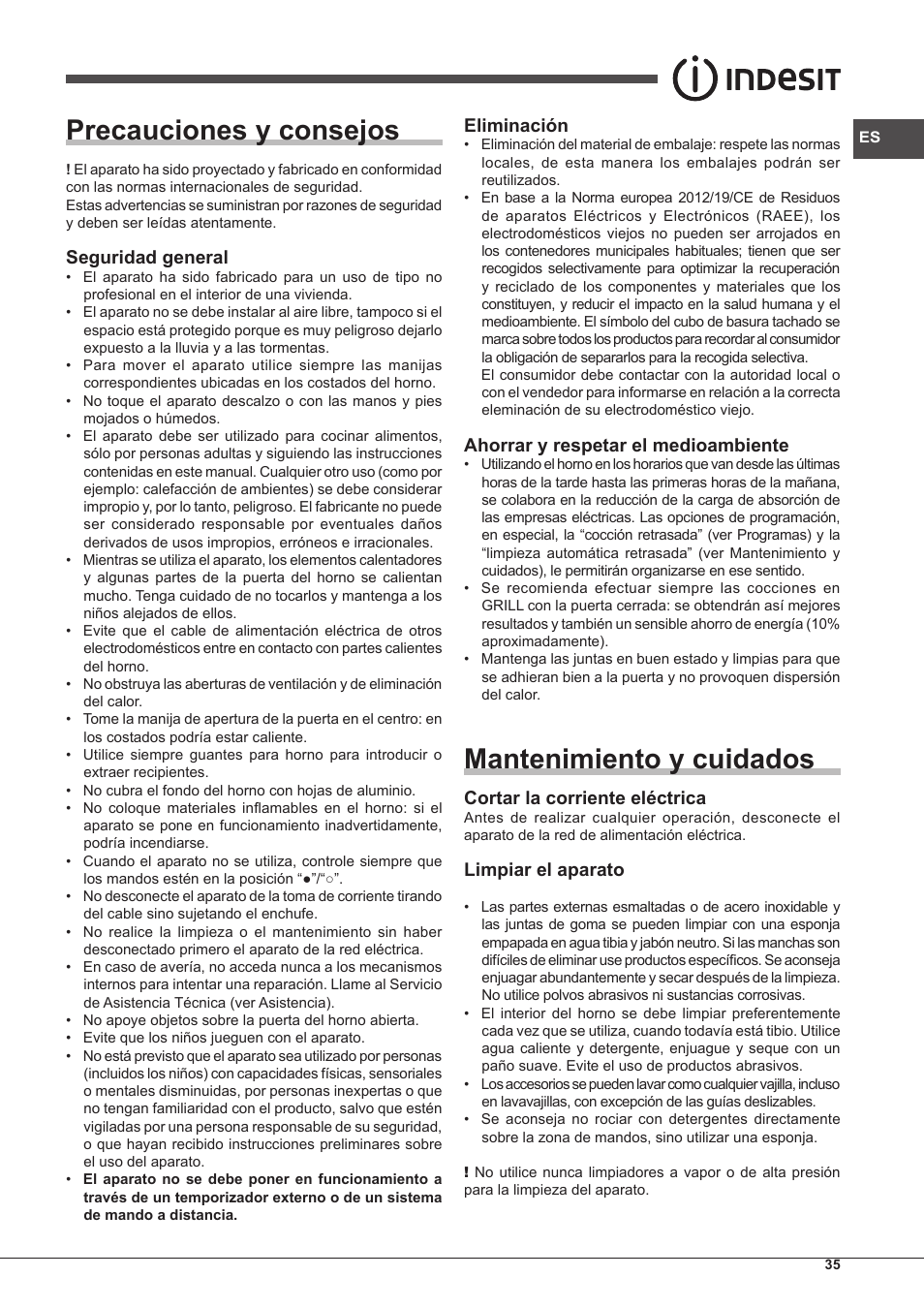Precauciones y consejos, Mantenimiento y cuidados, Seguridad general | Eliminación, Ahorrar y respetar el medioambiente, Cortar la corriente eléctrica, Limpiar el aparato | Indesit FIMS-20-K.A-AX-S User Manual | Page 35 / 60