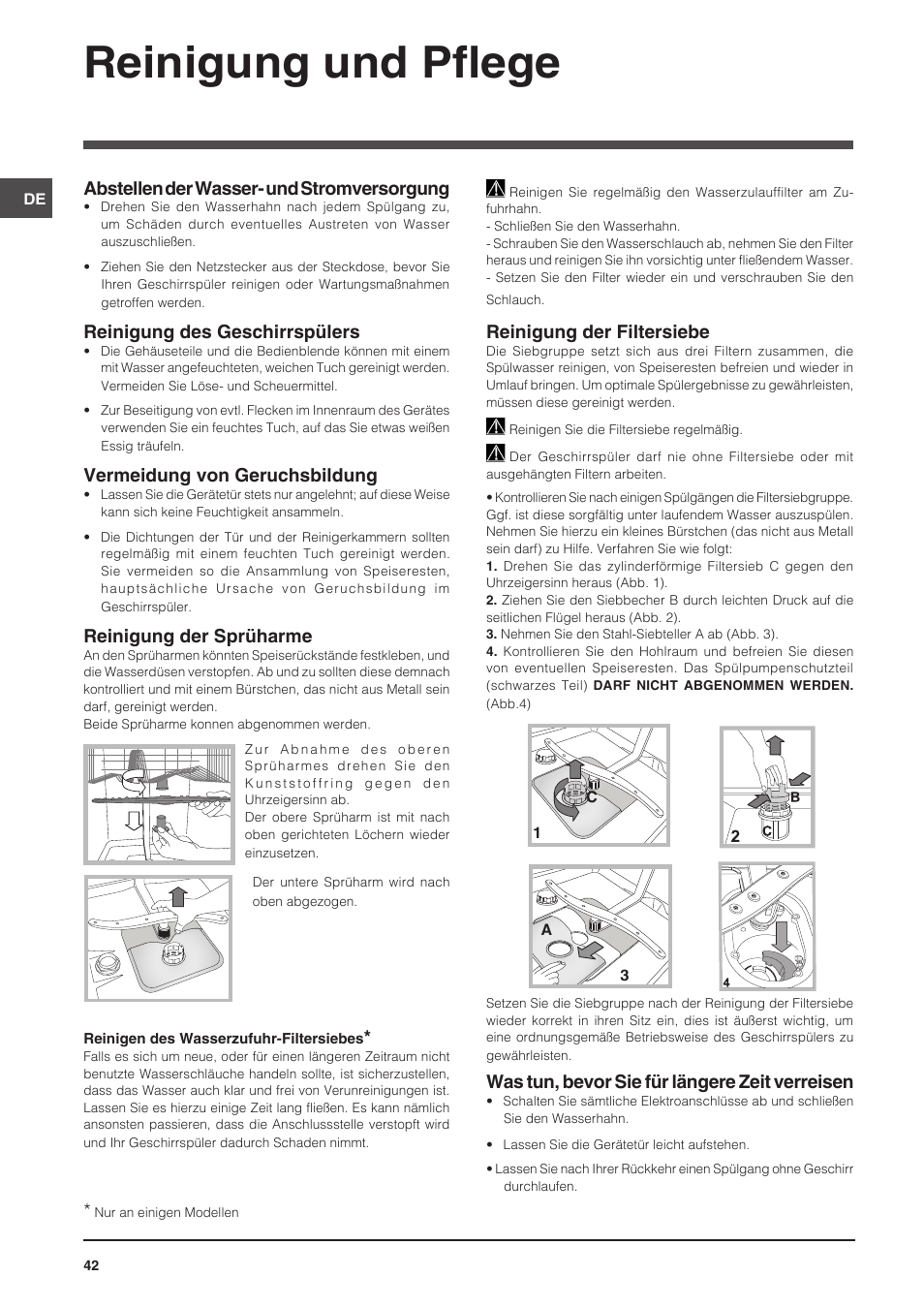Reinigung und pflege, Abstellen der wasser- und stromversorgung, Reinigung des geschirrspülers | Vermeidung von geruchsbildung, Reinigung der sprüharme, Reinigung der filtersiebe, Was tun, bevor sie für längere zeit verreisen | Indesit DIS-14 User Manual | Page 42 / 80