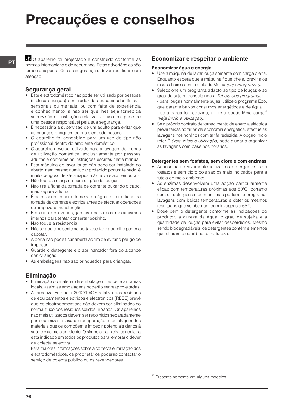 Precauções e conselhos, Segurança geral, Eliminação | Economizar e respeitar o ambiente | Indesit DIS-14 User Manual | Page 76 / 80