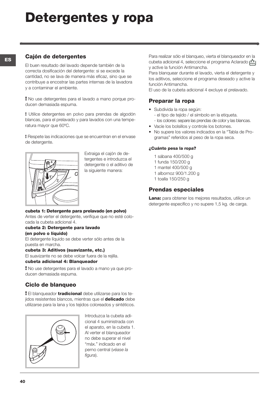 Detergentes y ropa, Cajón de detergentes, Ciclo de blanqueo | Preparar la ropa, Prendas especiales | Indesit IWME-127-EU User Manual | Page 40 / 84