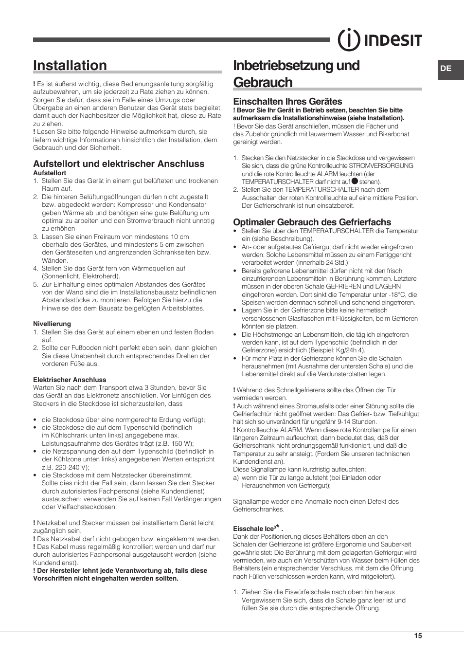 Installation, Inbetriebsetzung und gebrauch, Aufstellort und elektrischer anschluss | Einschalten ihres gerätes, Optimaler gebrauch des gefrierfachs | Indesit UIAA-12-S.1 User Manual | Page 15 / 28