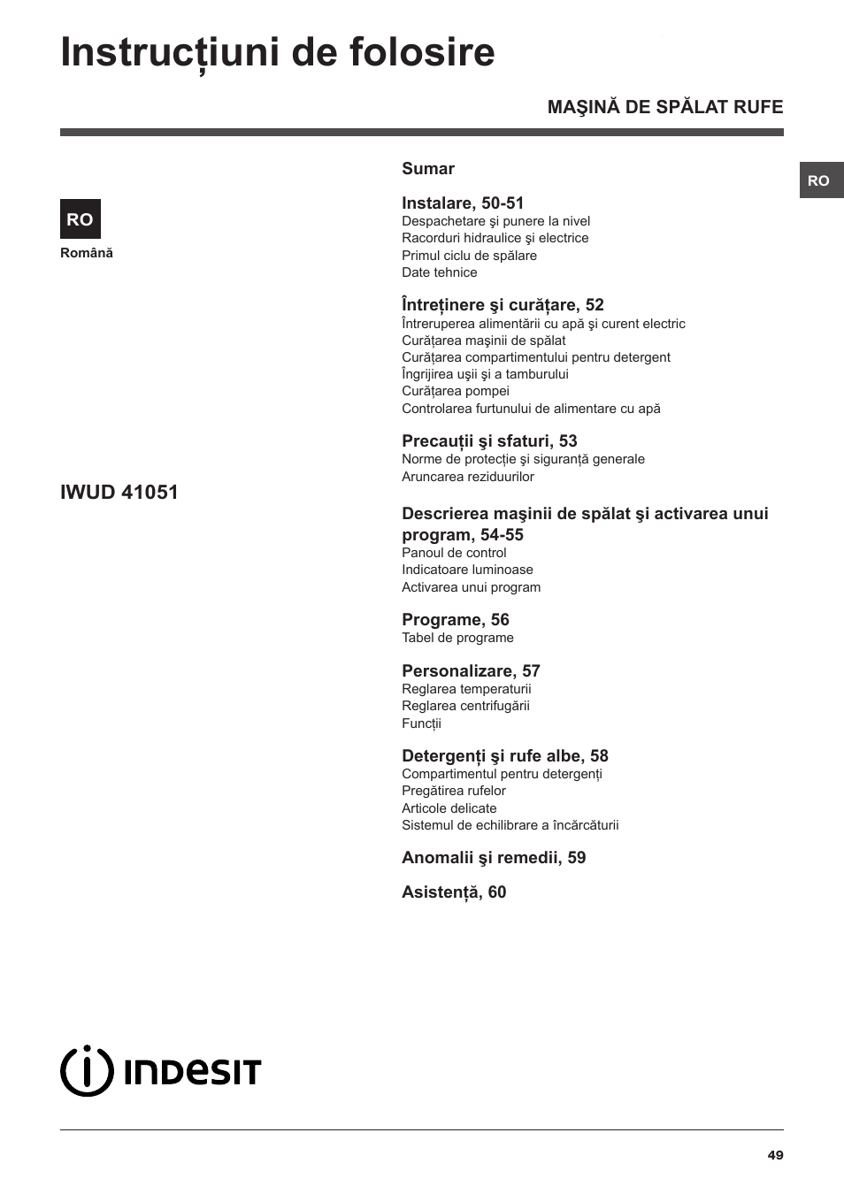 Instrucţiuni de folosire | Indesit IWUD-41051-C-ECO-EU User Manual | Page 49 / 72