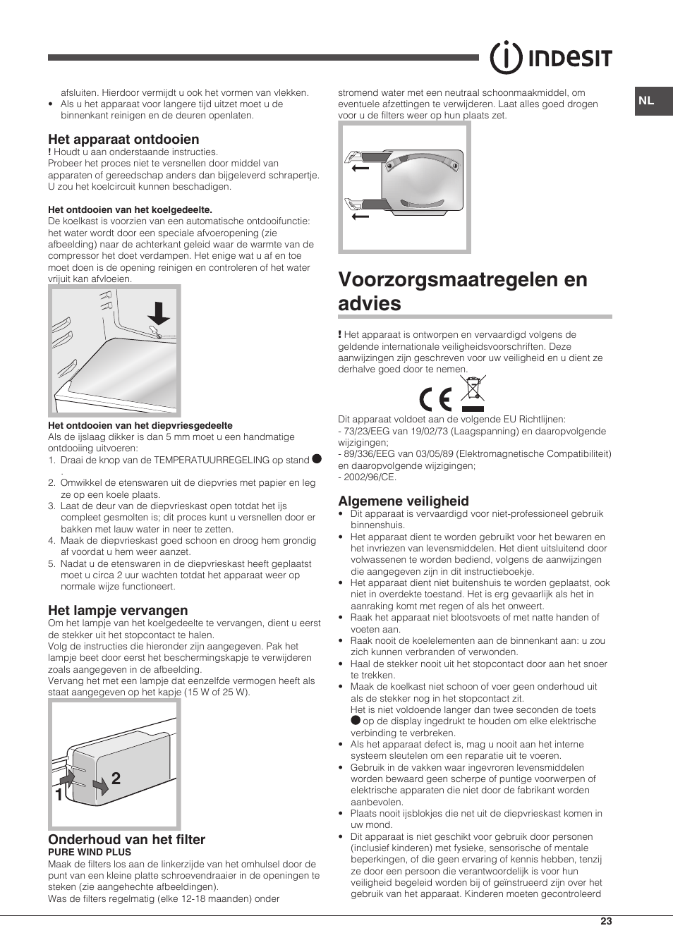 Voorzorgsmaatregelen en advies, Het apparaat ontdooien, Het lampje vervangen | Onderhoud van het filter, Algemene veiligheid | Indesit TAAN-5-V-NX User Manual | Page 23 / 72