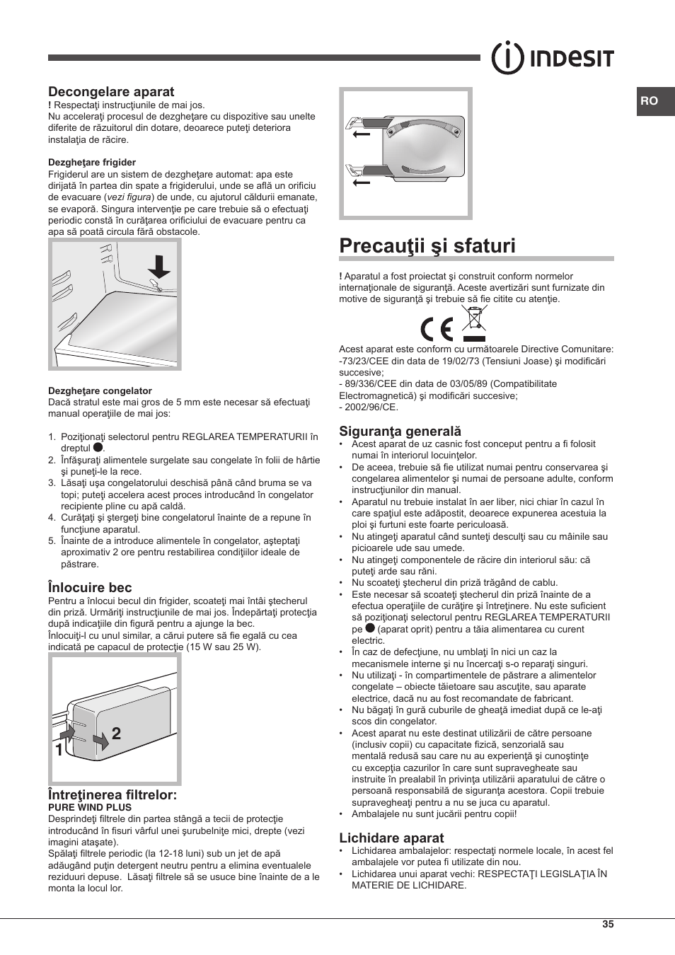 Precauţii şi sfaturi, Decongelare aparat, Înlocuire bec | Întreţinerea filtrelor, Siguranţa generală, Lichidare aparat | Indesit TAAN-5-V-NX User Manual | Page 35 / 72