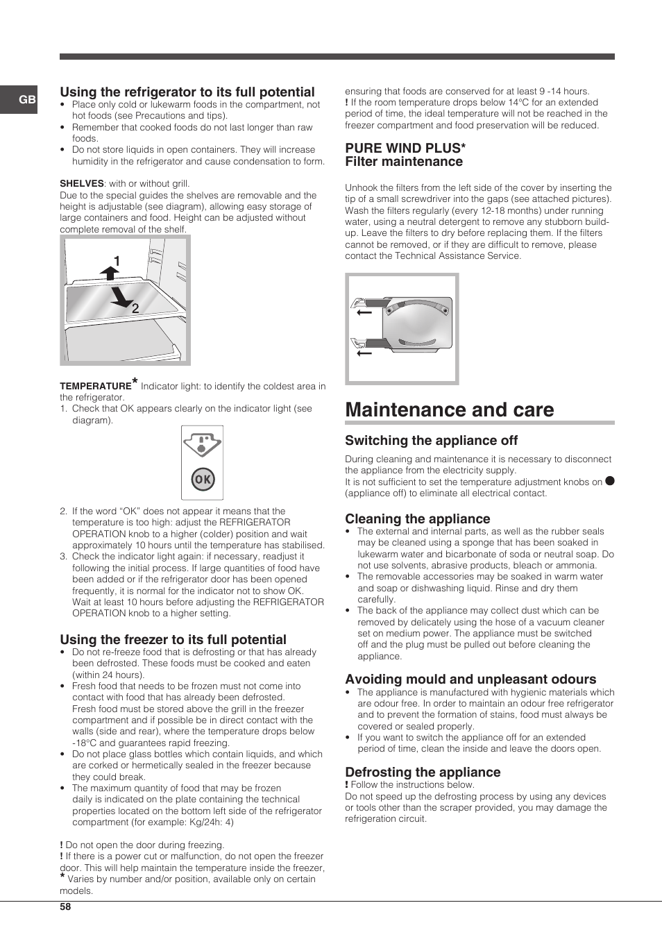 Maintenance and care, Using the refrigerator to its full potential, Using the freezer to its full potential | Pure wind plus* filter maintenance, Switching the appliance off, Cleaning the appliance, Avoiding mould and unpleasant odours, Defrosting the appliance | Indesit TAAN-5-V-NX User Manual | Page 58 / 72