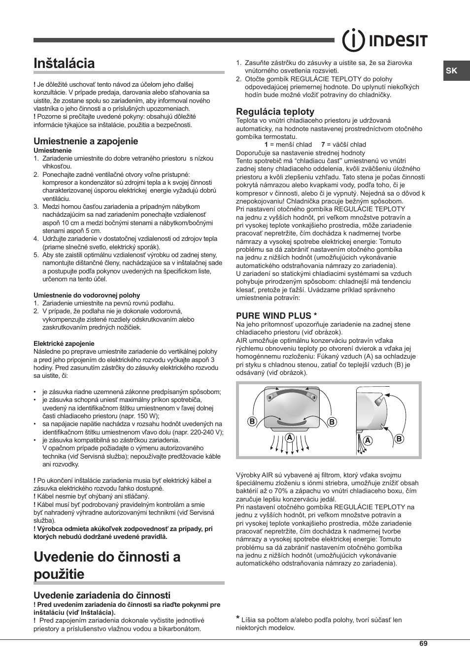 Inštalácia, Uvedenie do činnosti a použitie, Umiestnenie a zapojenie | Uvedenie zariadenia do činnosti, Regulácia teploty | Indesit TAAN-5-V-NX User Manual | Page 69 / 72
