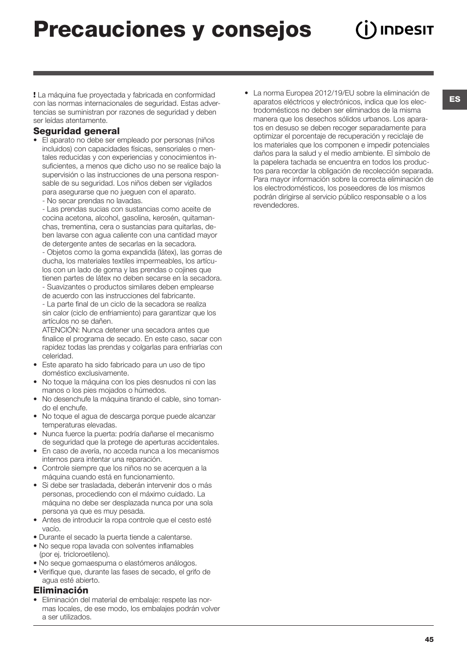 Precauciones y consejos, Seguridad general, Eliminación | Indesit IWDE-7145-B-(EU) User Manual | Page 45 / 60