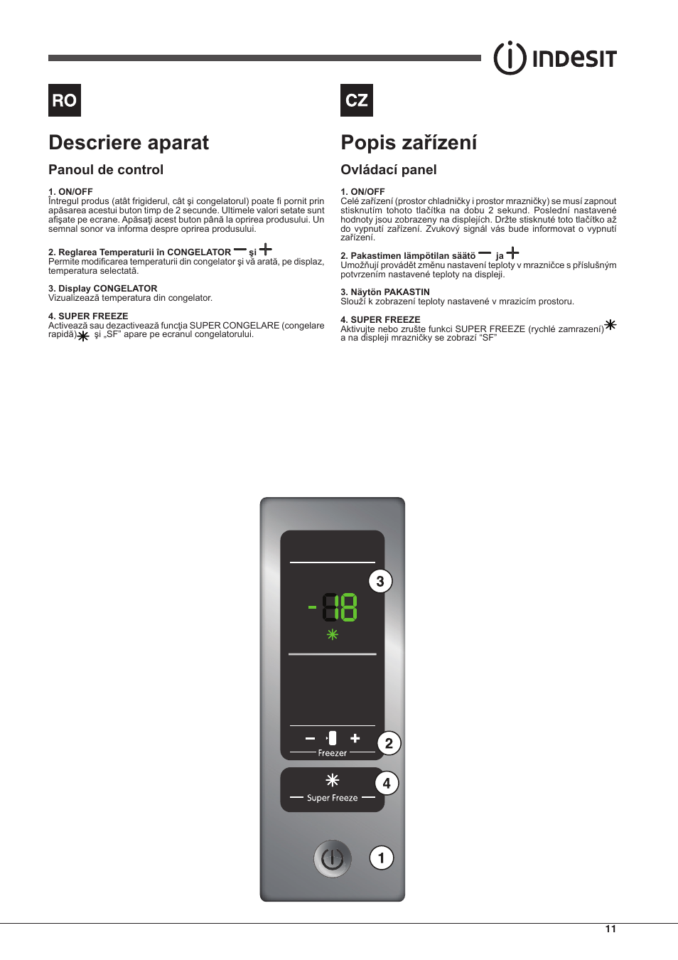 Descriere aparat, Popis zařízení, Panoul de control | Ovládací panel | Indesit UIAA-22-Y User Manual | Page 11 / 52