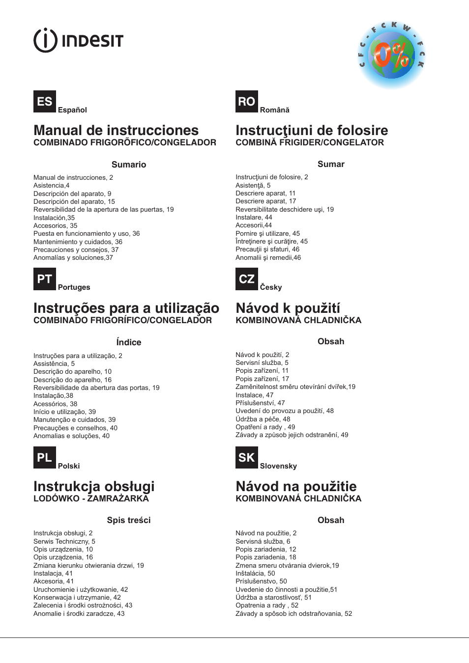 Návod na použitie, Manual de instrucciones, Instruções para a utilização | Instrukcja obsługi, Instrucţiuni de folosire, Návod k použití | Indesit UIAA-22-Y User Manual | Page 2 / 52
