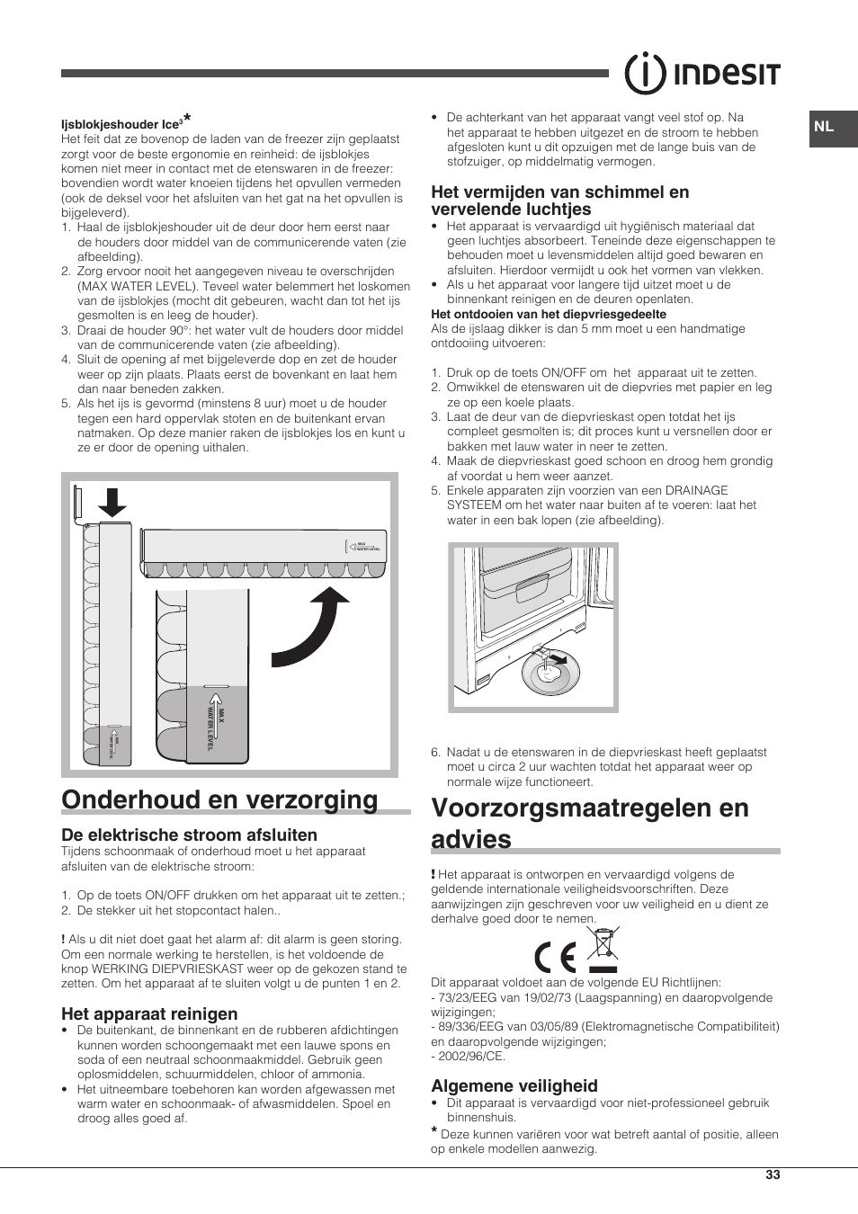 Onderhoud en verzorging, Voorzorgsmaatregelen en advies, De elektrische stroom afsluiten | Het apparaat reinigen, Het vermijden van schimmel en vervelende luchtjes, Algemene veiligheid | Indesit UIAA-22-Y User Manual | Page 33 / 52