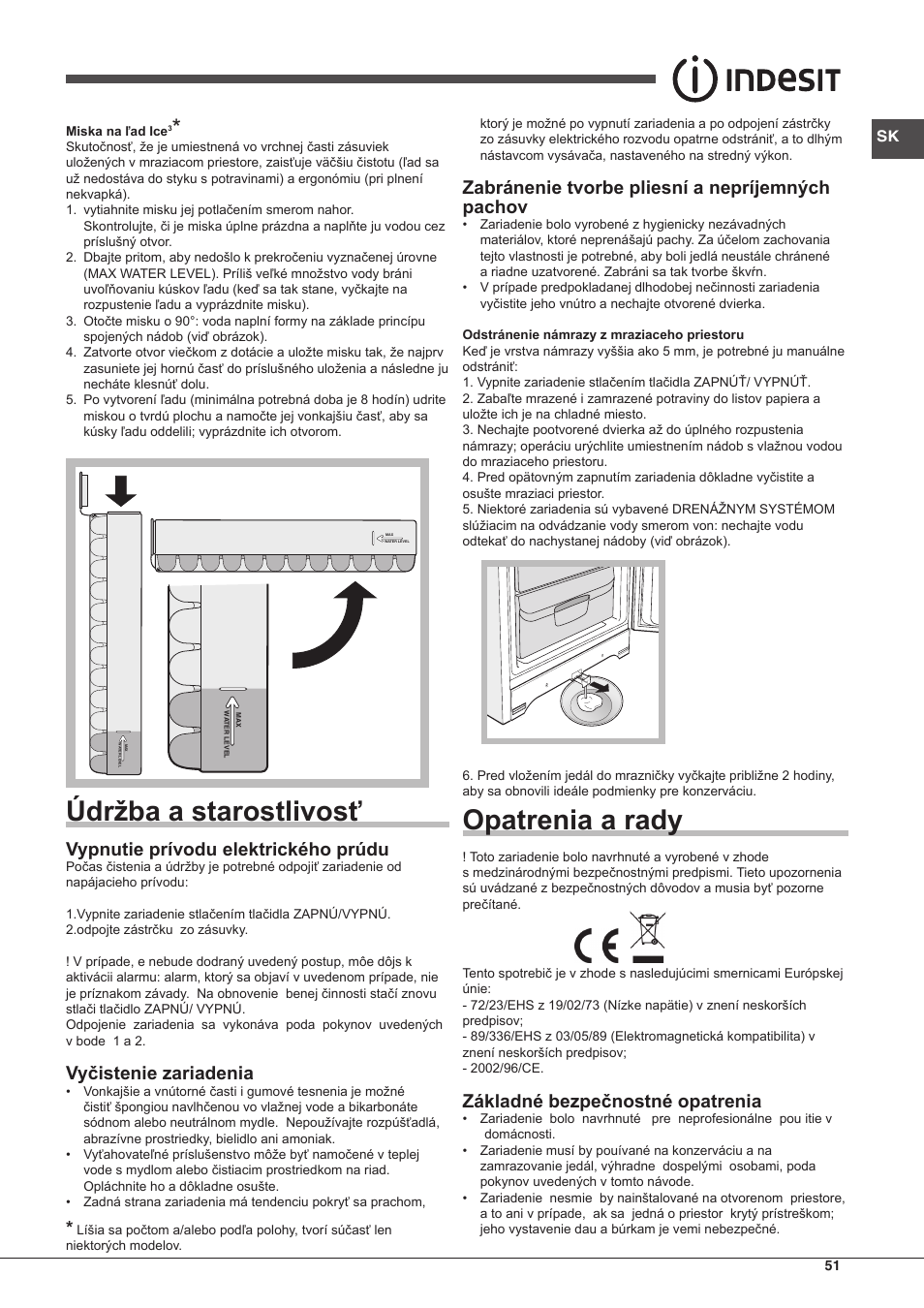 Údržba a starostlivosť, Opatrenia a rady, Vypnutie prívodu elektrického prúdu | Vyčistenie zariadenia, Zabránenie tvorbe pliesní a nepríjemných pachov, Základné bezpečnostné opatrenia | Indesit UIAA-22-Y User Manual | Page 51 / 52