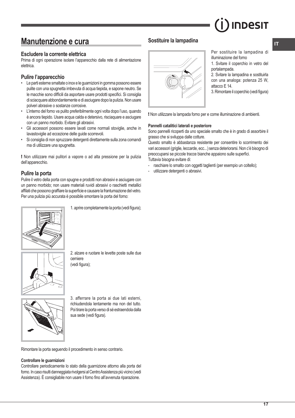 Manutenzione e cura, Escludere la corrente elettrica, Pulire l’apparecchio | Pulire la porta, Sostituire la lampadina | Indesit IFG-83-KC.A-(TD) User Manual | Page 17 / 60