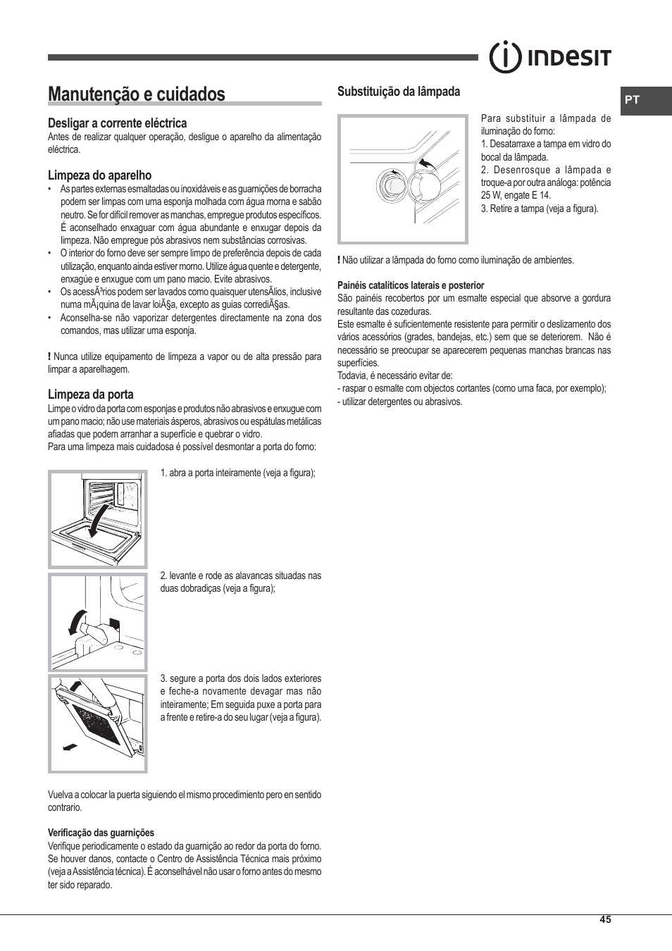 Manutenção e cuidados, Desligar a corrente eléctrica, Limpeza do aparelho | Limpeza da porta, Substituição da lâmpada | Indesit IFG-83-KC.A-(TD) User Manual | Page 45 / 60