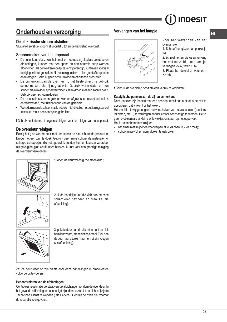 Onderhoud en verzorging, De elektrische stroom afsluiten, Schoonmaken van het apparaat | De ovendeur reinigen, Vervangen van het lampje | Indesit IFG-83-KC.A-(TD) User Manual | Page 59 / 60