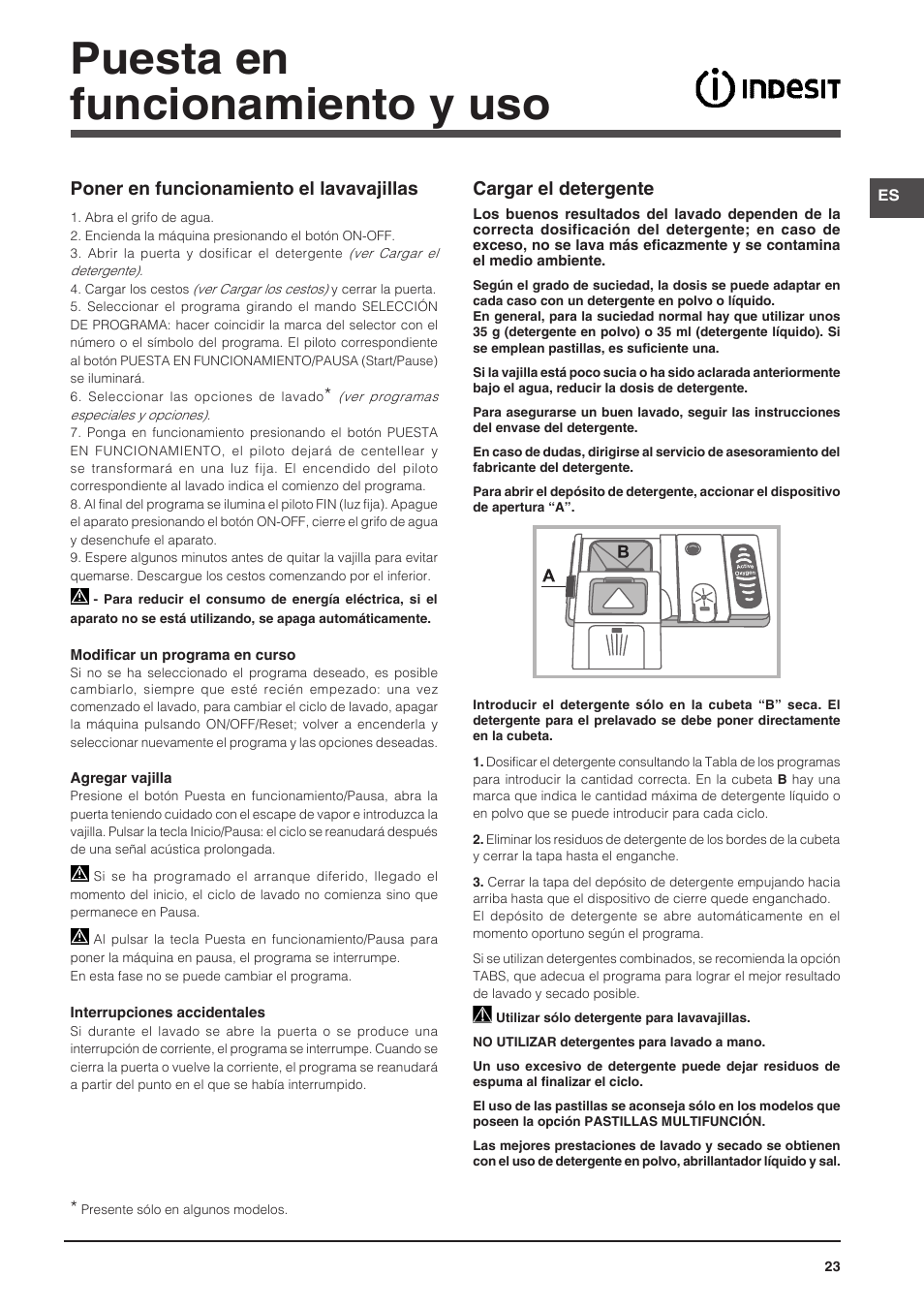 Puesta en funcionamiento y uso, Cargar el detergente, Poner en funcionamiento el lavavajillas | Indesit DFG-26B10-EU User Manual | Page 23 / 72