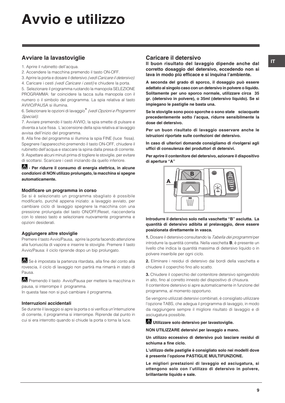 Avvio e utilizzo, Caricare il detersivo, Avviare la lavastoviglie | Indesit DFP-27B1-A-EU User Manual | Page 9 / 60