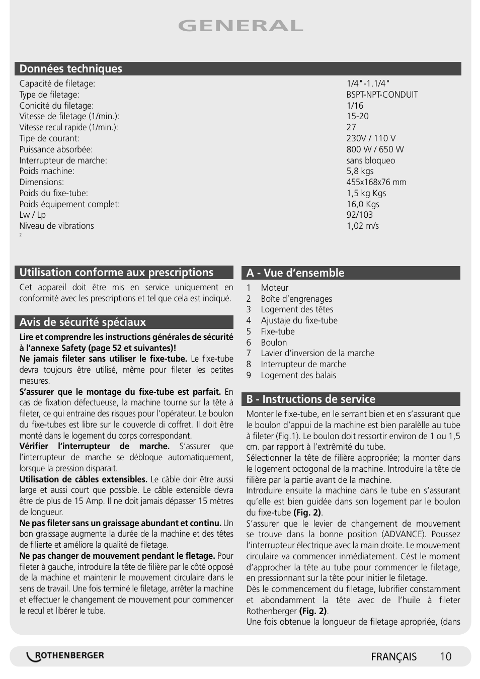 General, Données techniques, Utilisation conforme aux prescriptions | Avis de sécurité spéciaux, 10 français a - vue d’ensemble, B - instructions de service | ROTHENBERGER SUPERTRONIC 1250 User Manual | Page 10 / 72