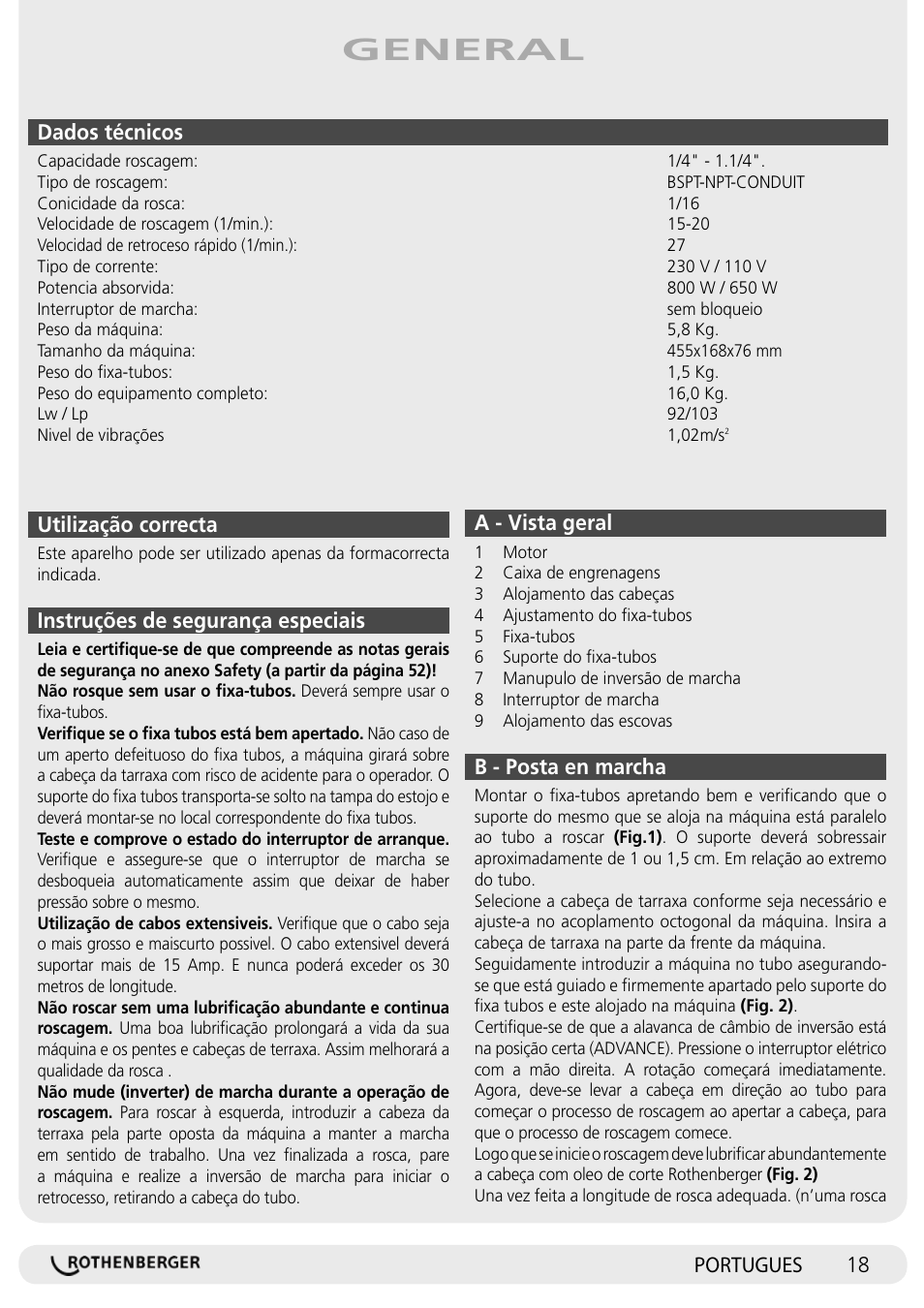 General, Dados técnicos, Utilização correcta | Instruções de segurança especiais, 18 portugues a - vista geral, B - posta en marcha | ROTHENBERGER SUPERTRONIC 1250 User Manual | Page 18 / 72