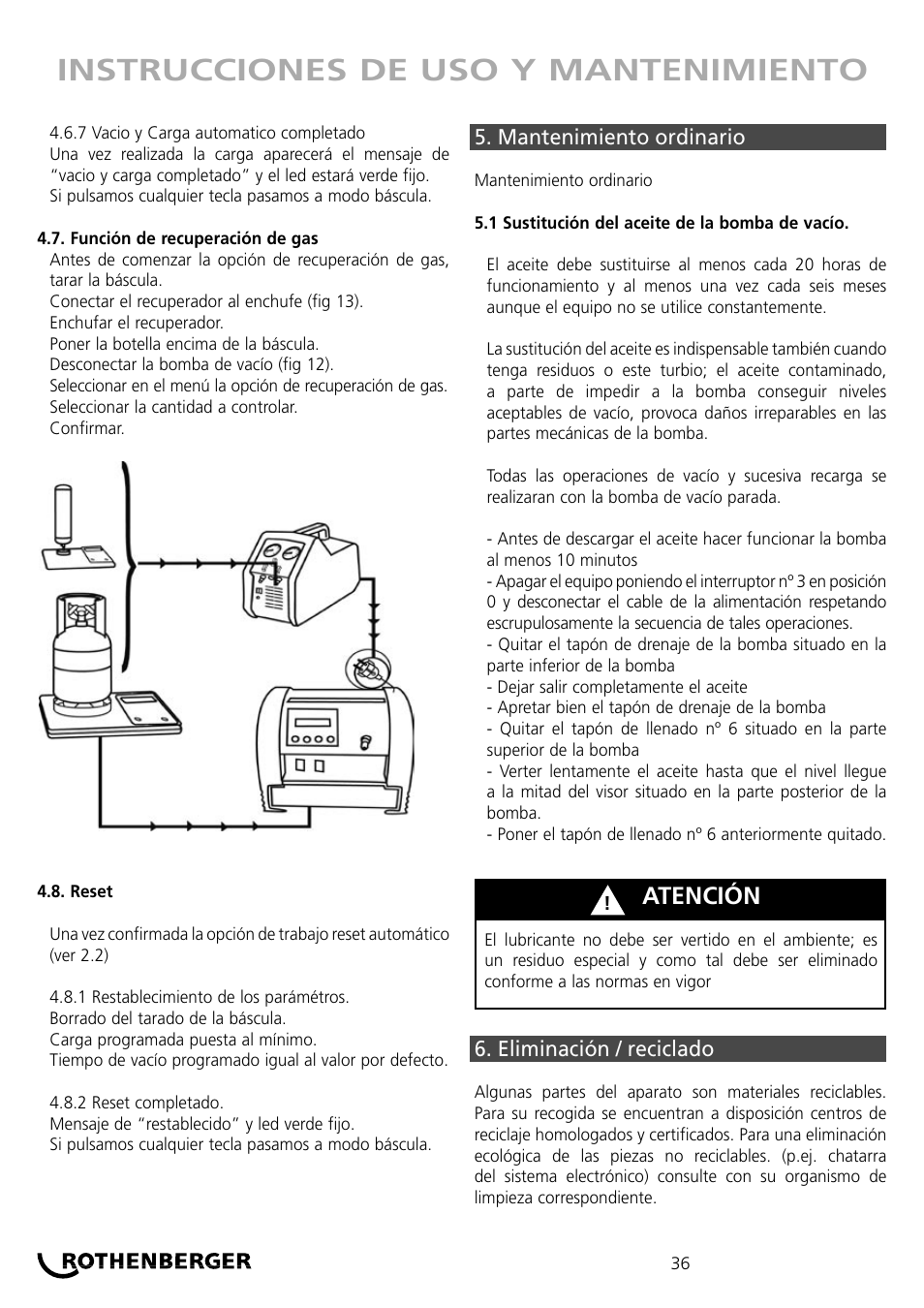 Instrucciones de uso y mantenimiento, Atención | ROTHENBERGER ROKLIMA MULTI 4F User Manual | Page 36 / 80