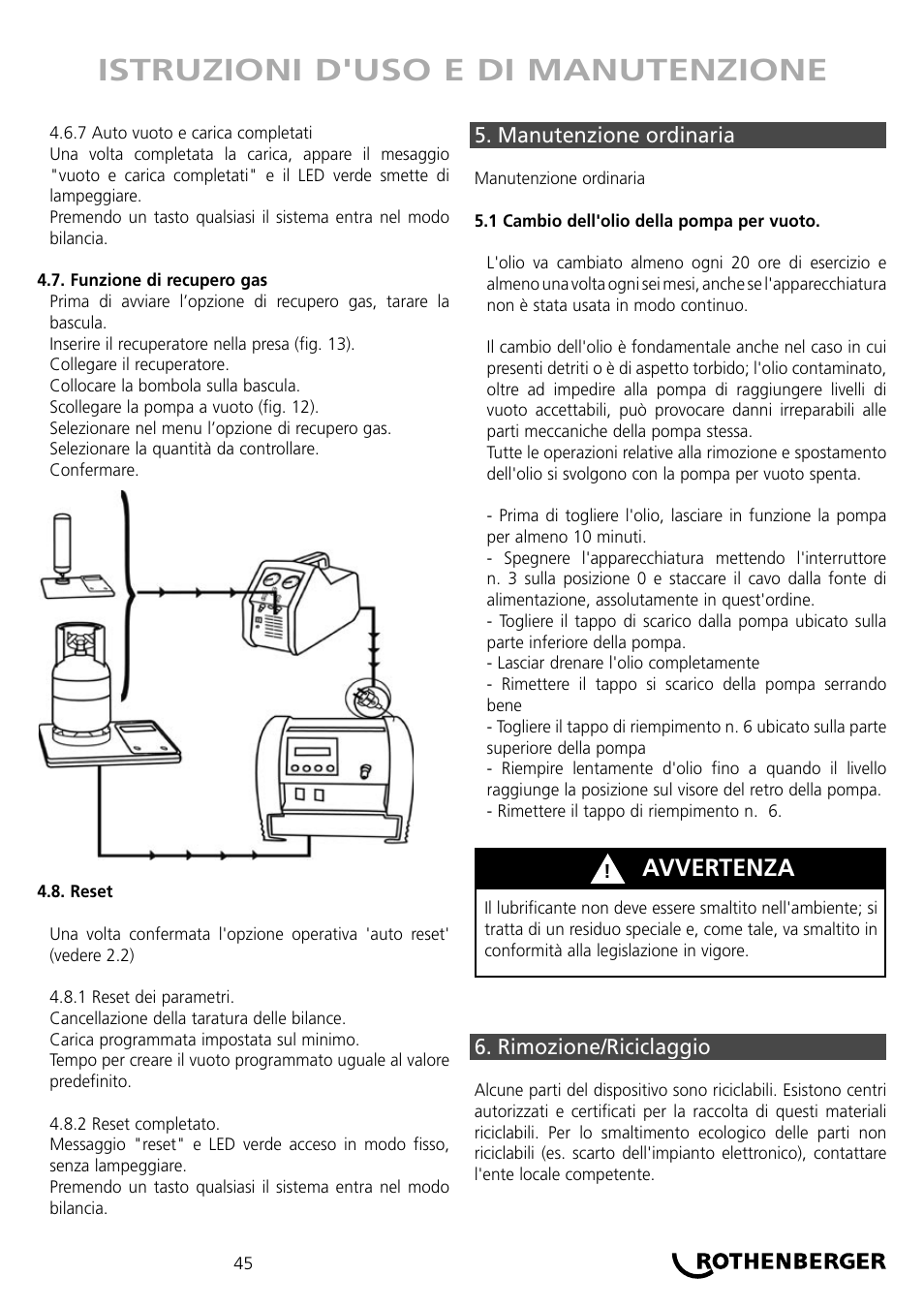 Istruzioni d'uso e di manutenzione, Avvertenza | ROTHENBERGER ROKLIMA MULTI 4F User Manual | Page 45 / 80