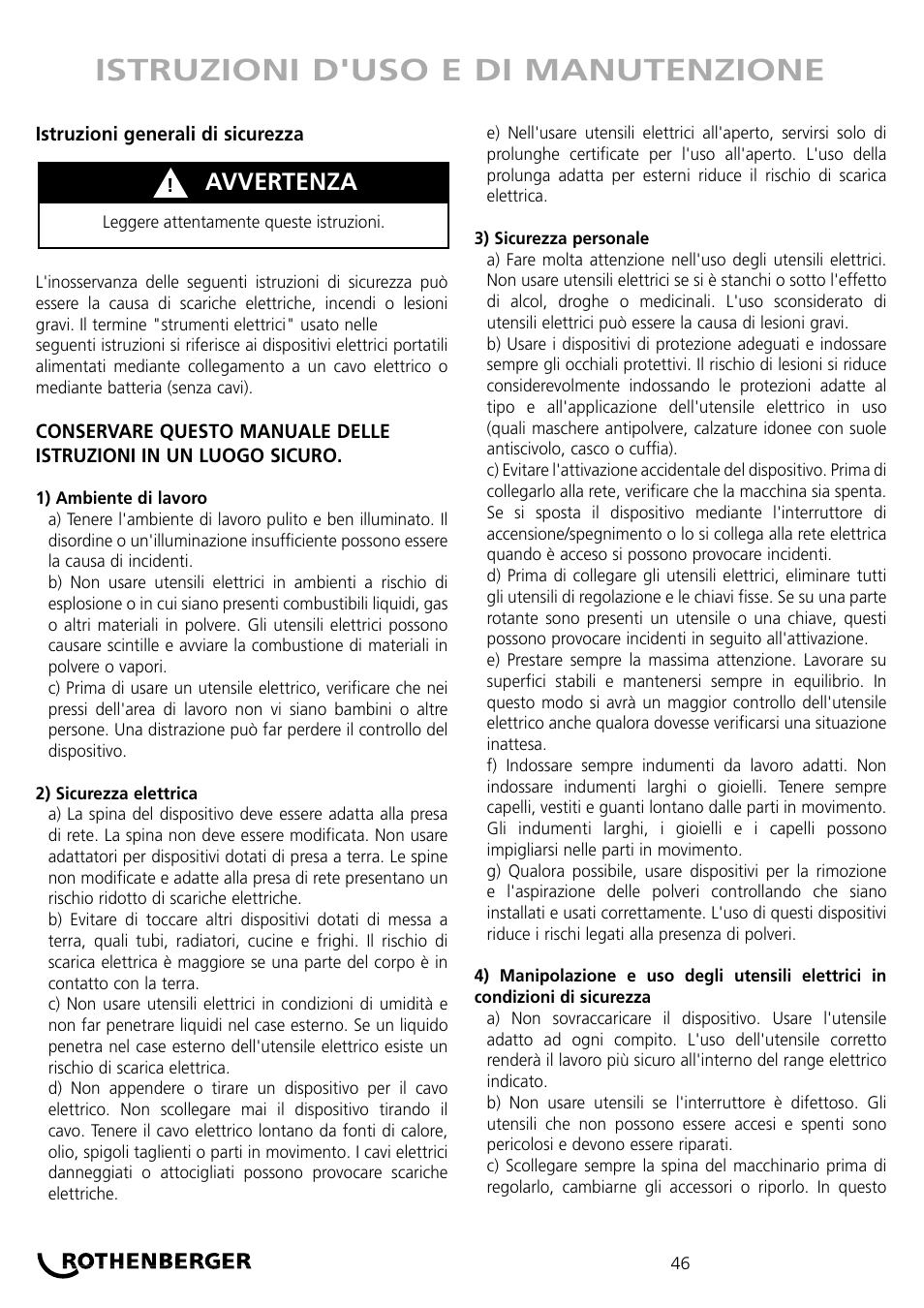 Istruzioni d'uso e di manutenzione, Avvertenza | ROTHENBERGER ROKLIMA MULTI 4F User Manual | Page 46 / 80