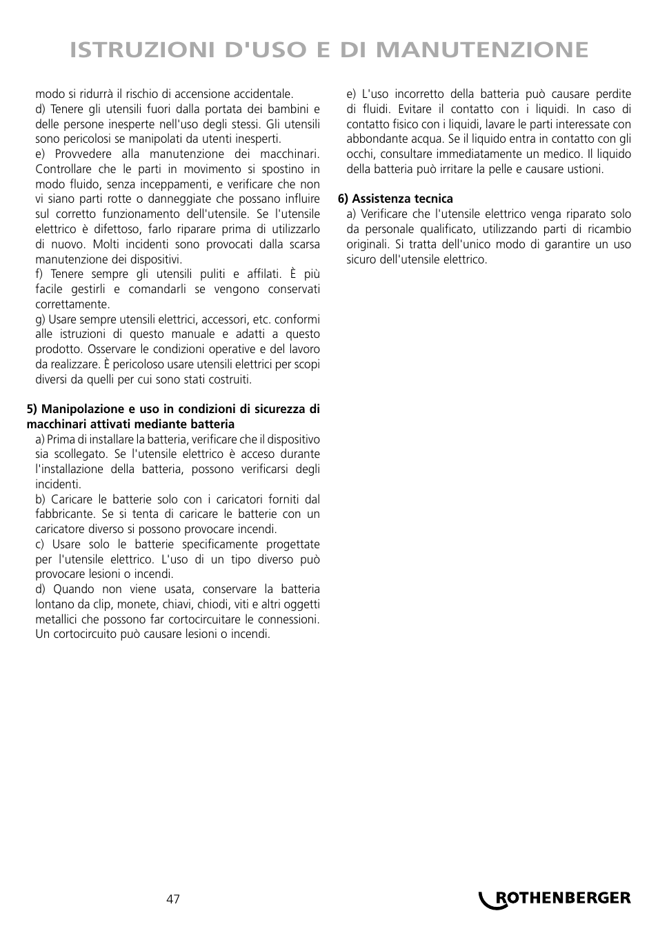 Istruzioni d'uso e di manutenzione | ROTHENBERGER ROKLIMA MULTI 4F User Manual | Page 47 / 80