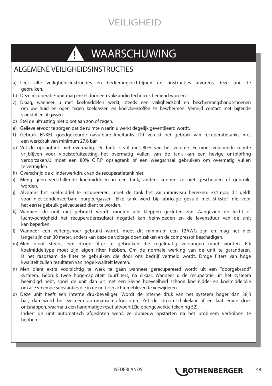 Waarschuwing, Veiligheid, Algemene veiligheidsinstructies | ROTHENBERGER ROREC v.1 User Manual | Page 49 / 76