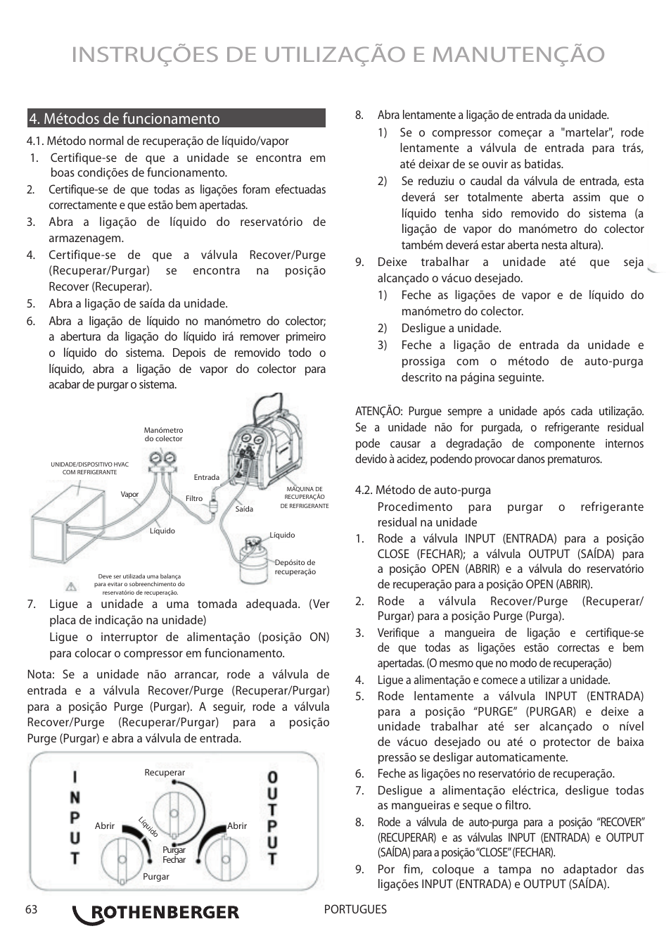 Instruções de utilização e manutenção, Métodos de funcionamento | ROTHENBERGER ROREC v.1 User Manual | Page 64 / 76