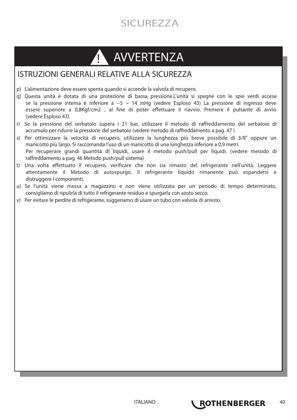 Avvertenza, Sicurezza, Istruzioni generali relative alla sicurezza | ROTHENBERGER ROREC PRO v.1 User Manual | Page 41 / 77